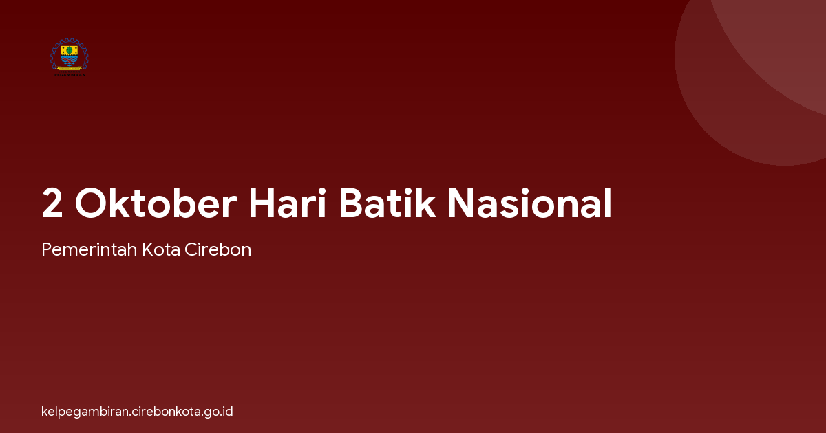 2 Oktober Hari Batik Nasional
