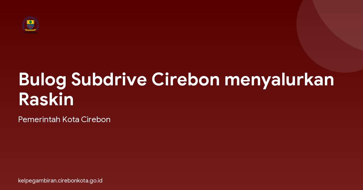 Bulog Subdrive Cirebon menyalurkan Raskin