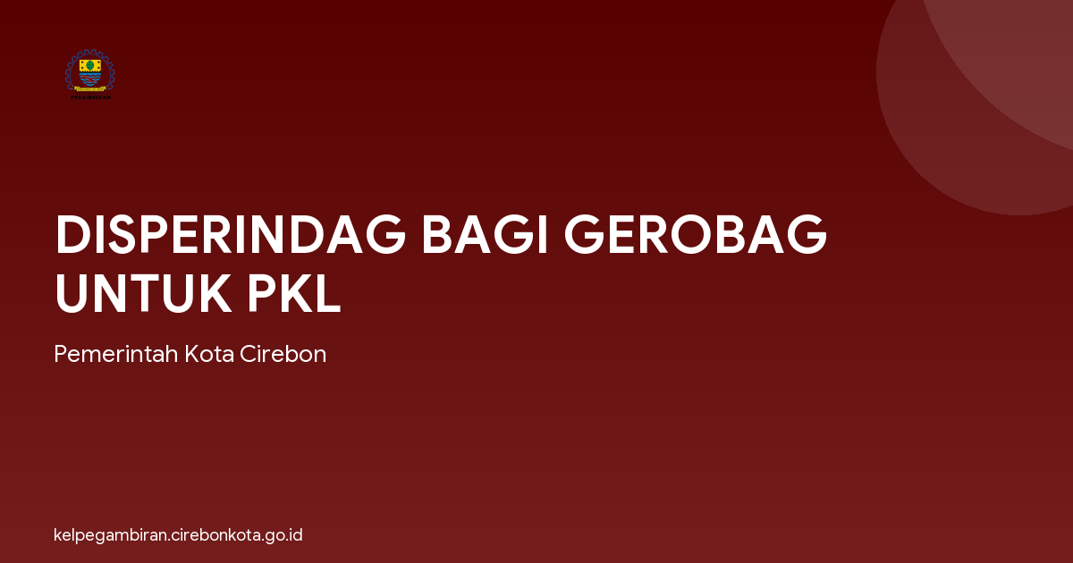 DISPERINDAG BAGI GEROBAG UNTUK PKL
