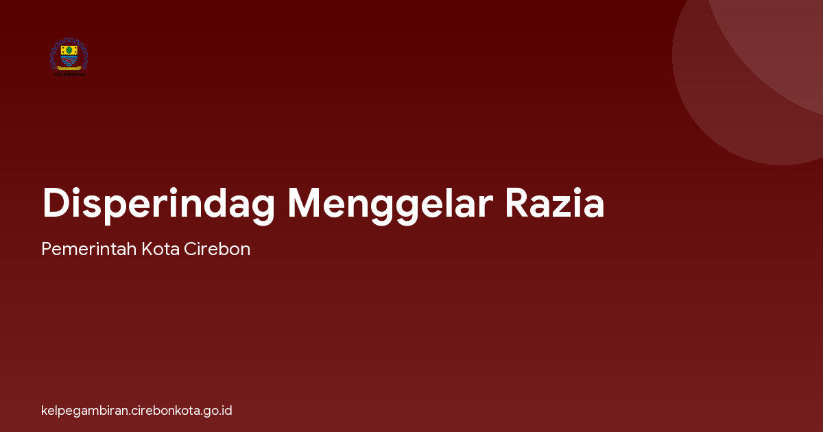Disperindag Menggelar Razia