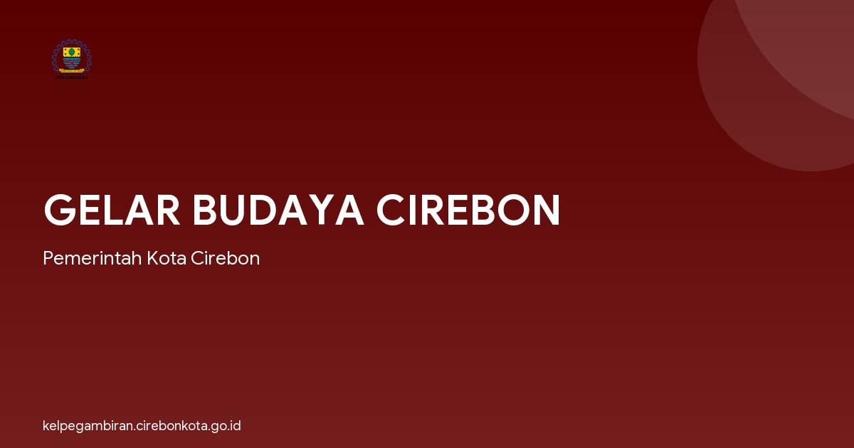 GELAR BUDAYA CIREBON