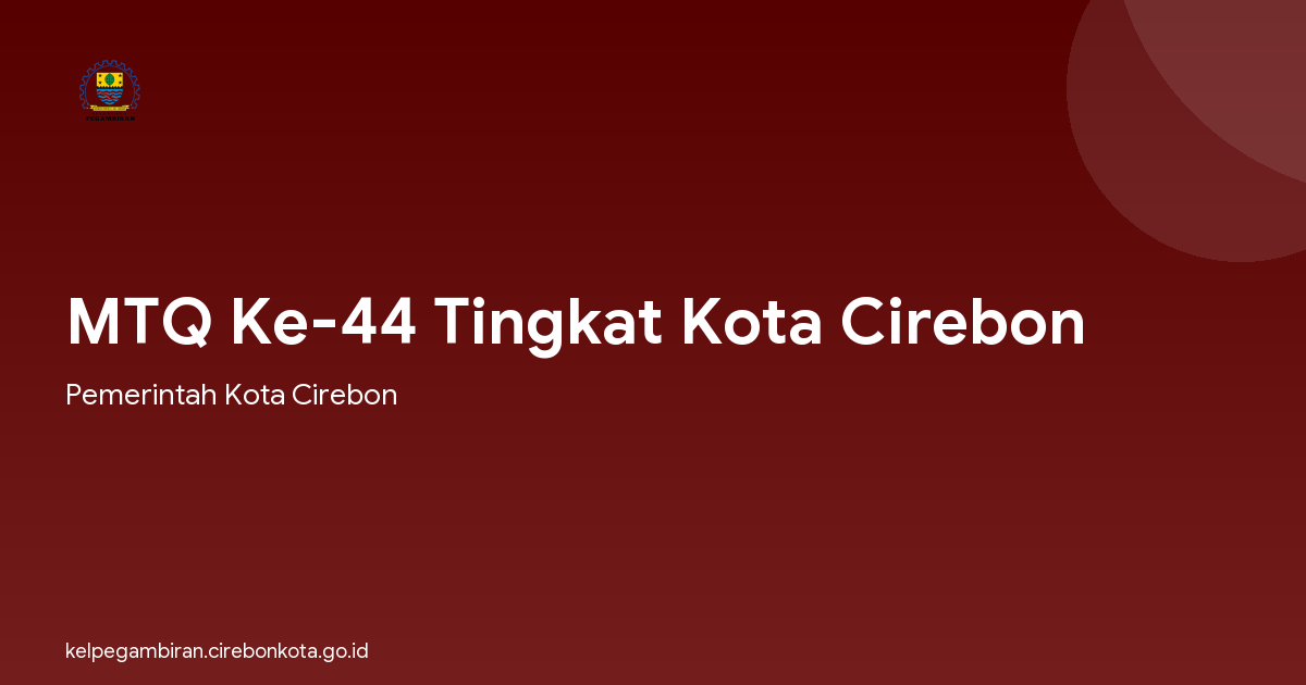 MTQ Ke-44 Tingkat Kota Cirebon