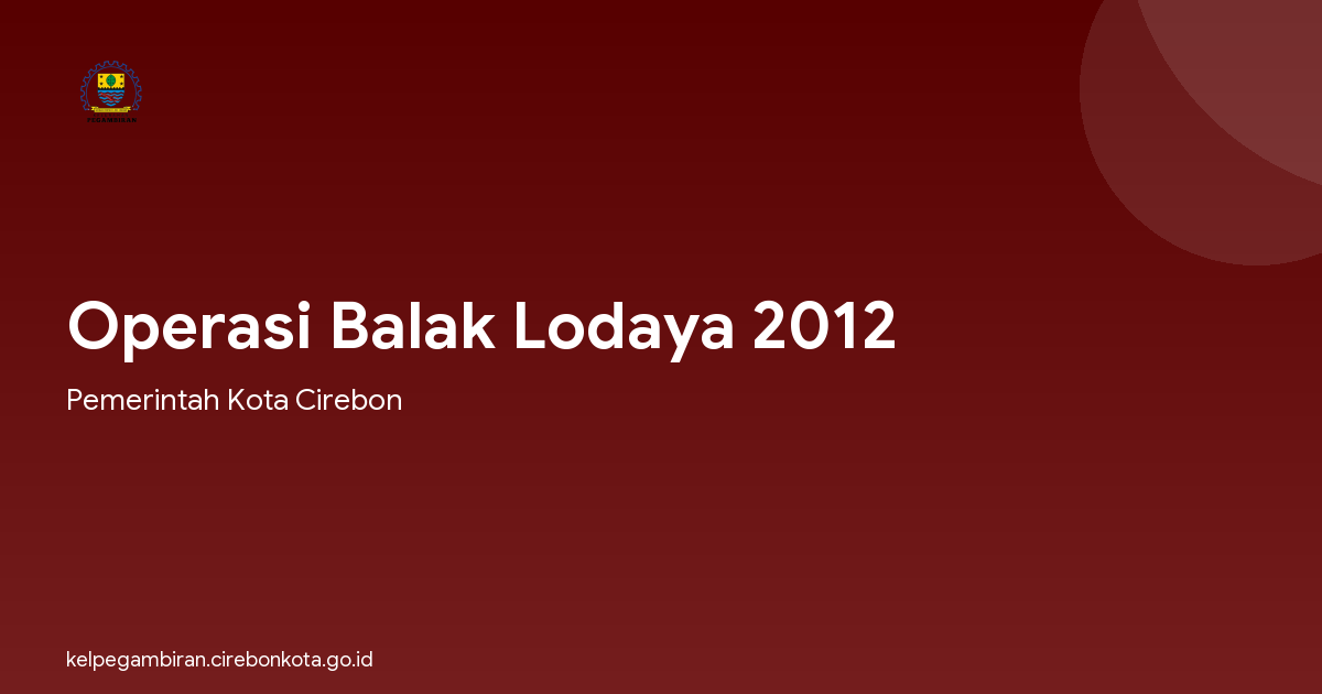 Operasi Balak Lodaya 2012