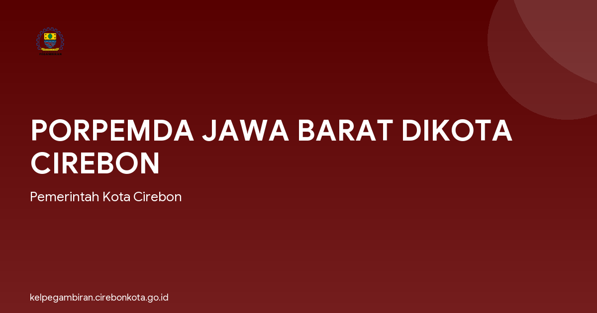 PORPEMDA JAWA BARAT DIKOTA CIREBON