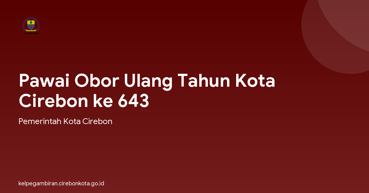 Pawai Obor Ulang Tahun Kota Cirebon ke 643