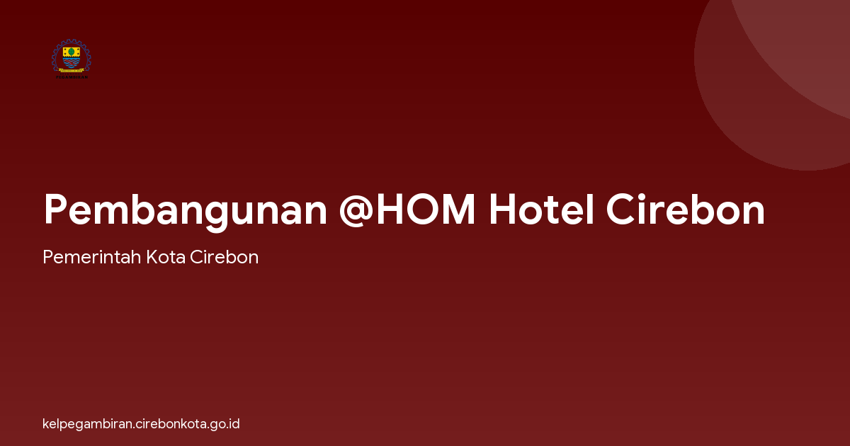 Pembangunan @HOM Hotel Cirebon