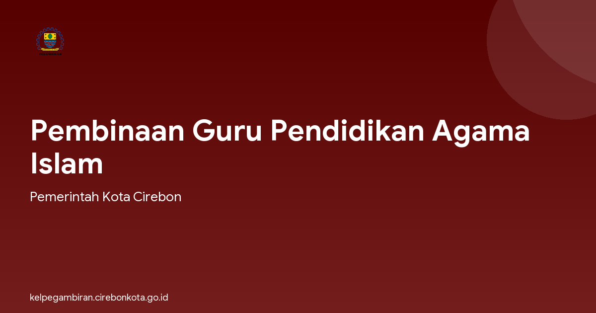 Pembinaan Guru Pendidikan Agama Islam