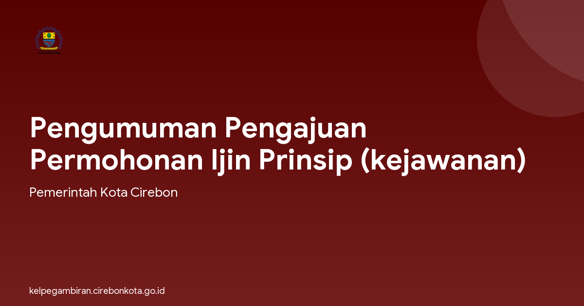 Pengumuman Pengajuan Permohonan Ijin Prinsip (kejawanan)