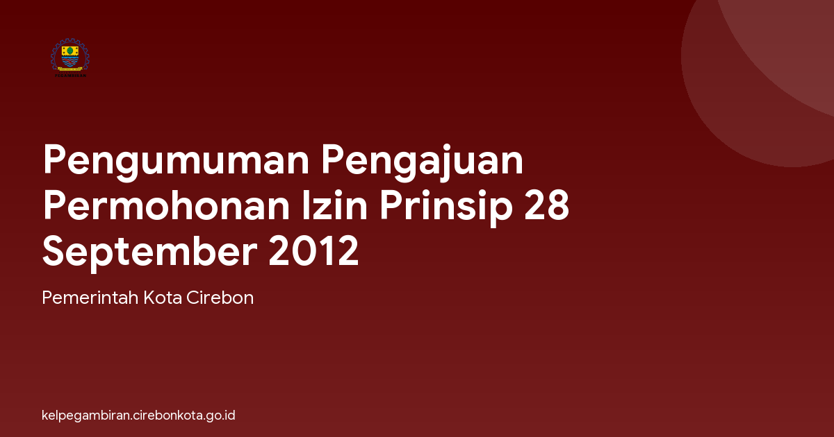 Pengumuman Pengajuan Permohonan Izin Prinsip 28 September 2012