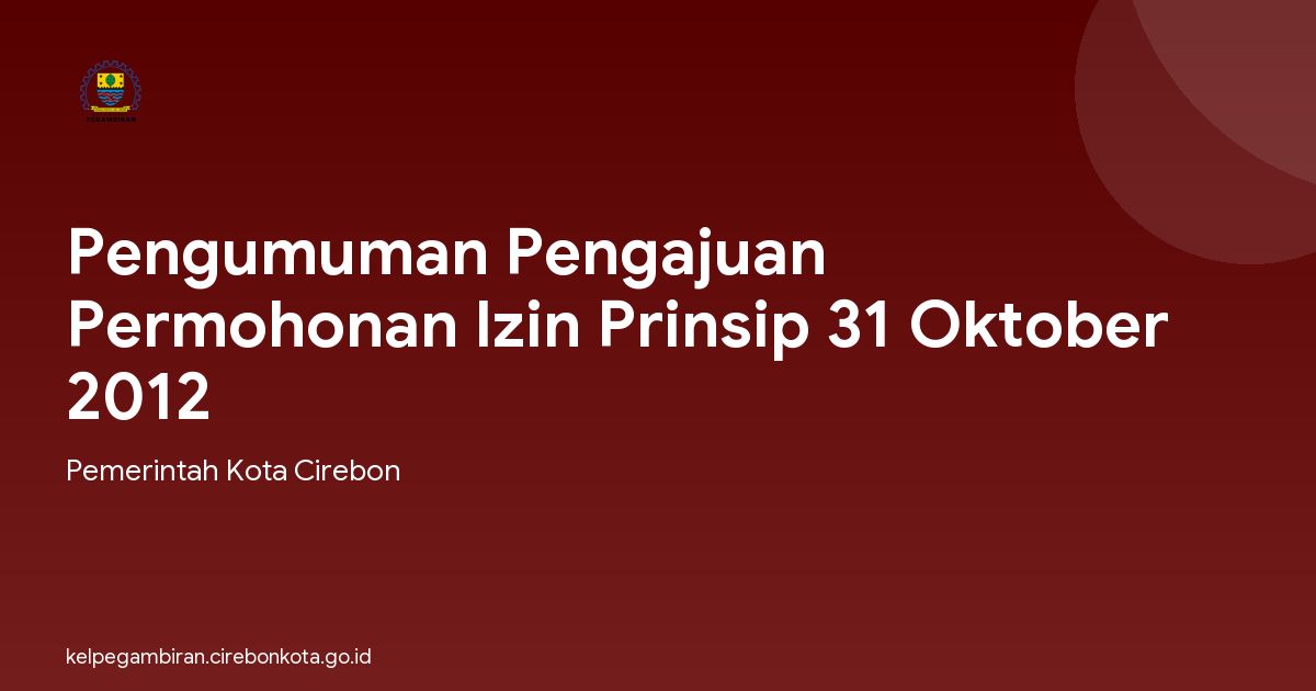 Pengumuman Pengajuan Permohonan Izin Prinsip 31 Oktober 2012