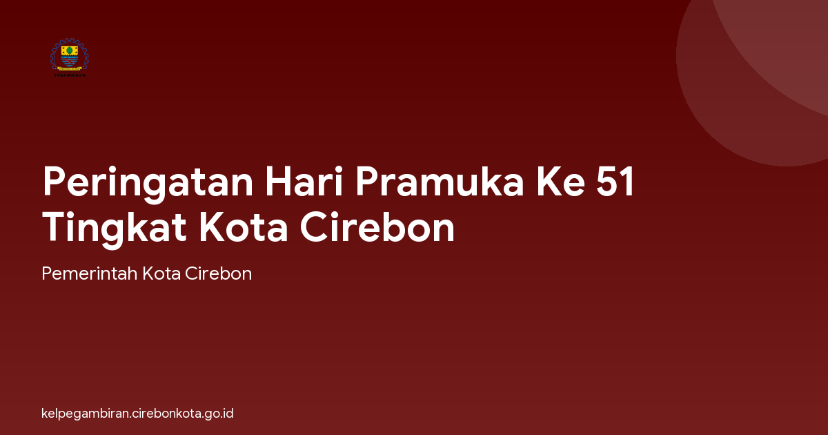 Peringatan Hari Pramuka Ke 51 Tingkat Kota Cirebon