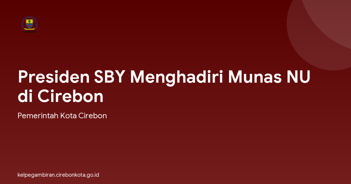 Presiden SBY Menghadiri Munas NU di Cirebon