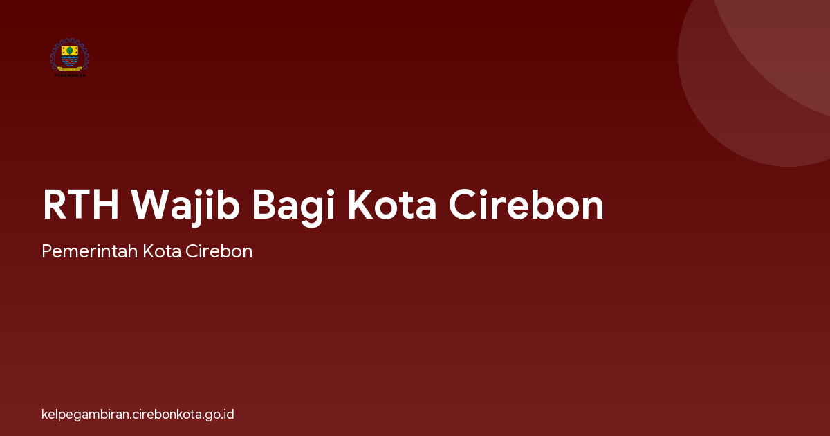 RTH Wajib Bagi Kota Cirebon