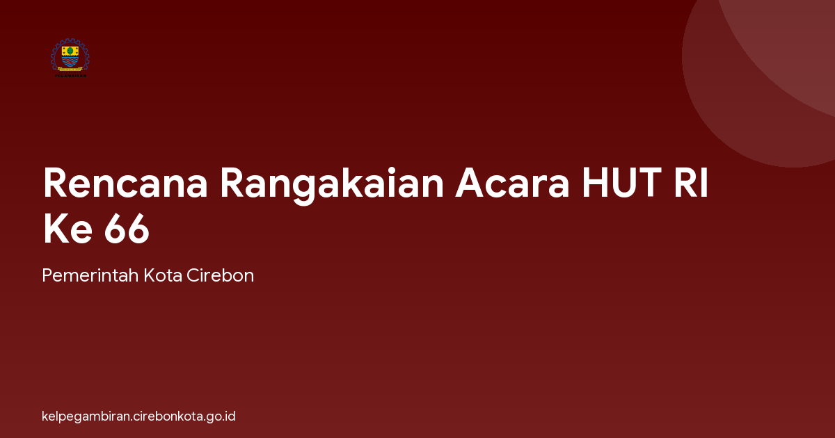 Rencana Rangakaian Acara HUT RI Ke 66