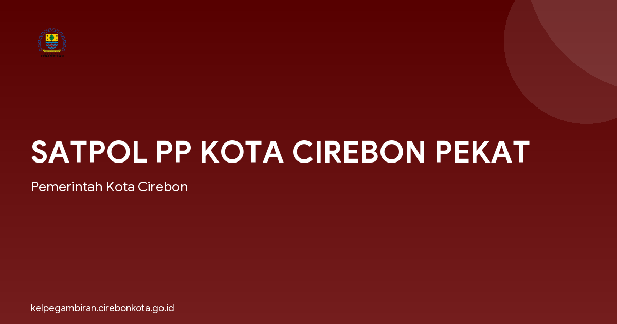 SATPOL PP KOTA CIREBON PEKAT
