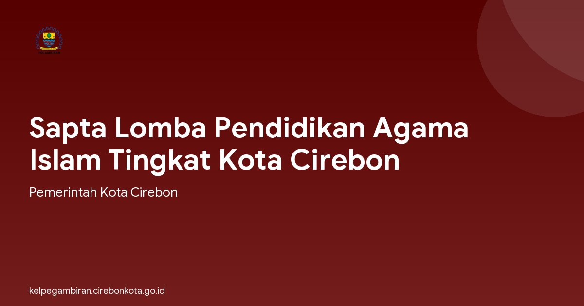 Sapta Lomba Pendidikan Agama Islam Tingkat Kota Cirebon