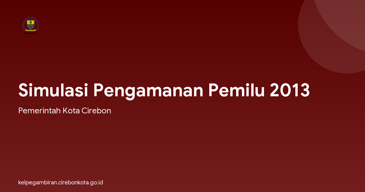 Simulasi Pengamanan Pemilu 2013