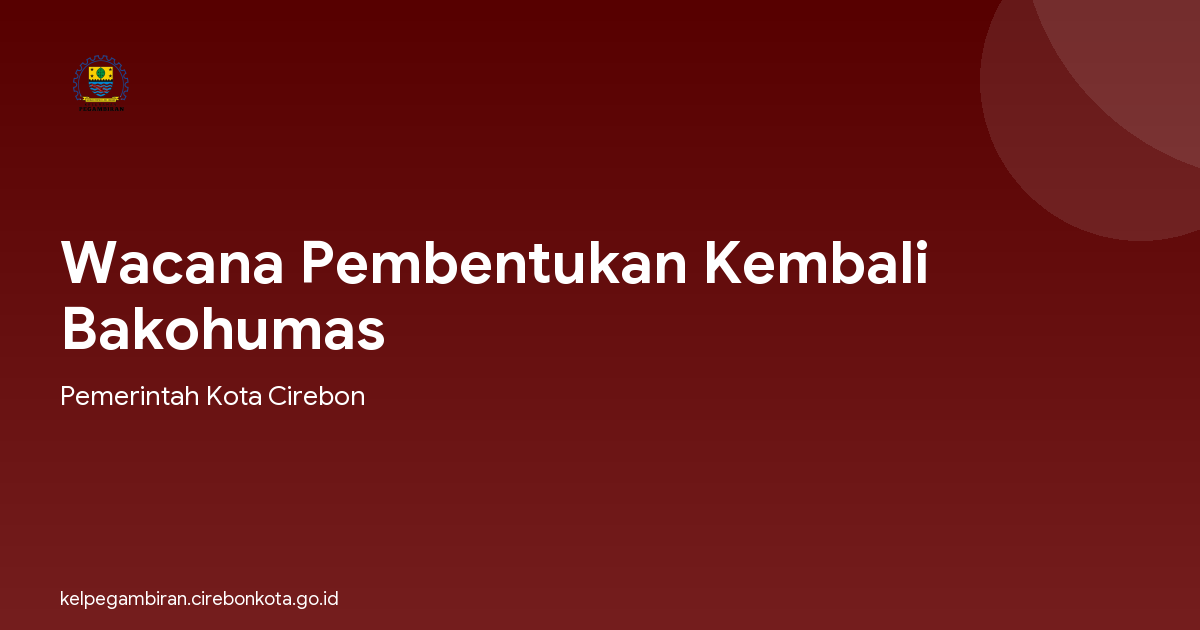 Wacana Pembentukan Kembali Bakohumas