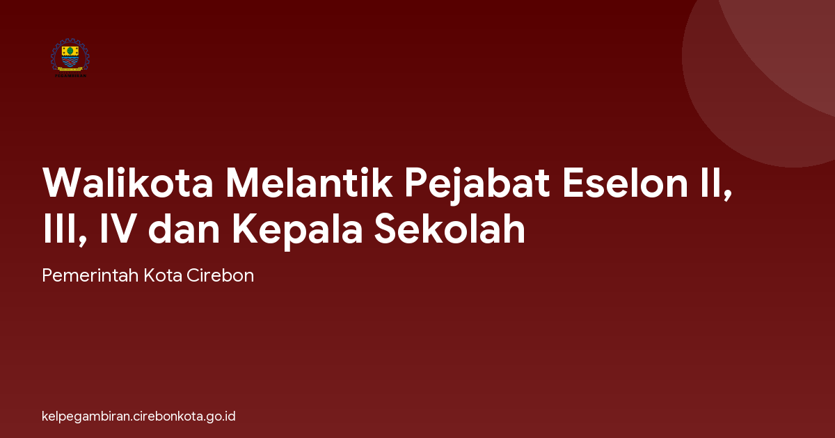 Walikota Melantik Pejabat Eselon II, III, IV dan Kepala Sekolah