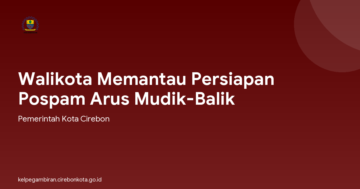 Walikota Memantau Persiapan Pospam Arus Mudik-Balik