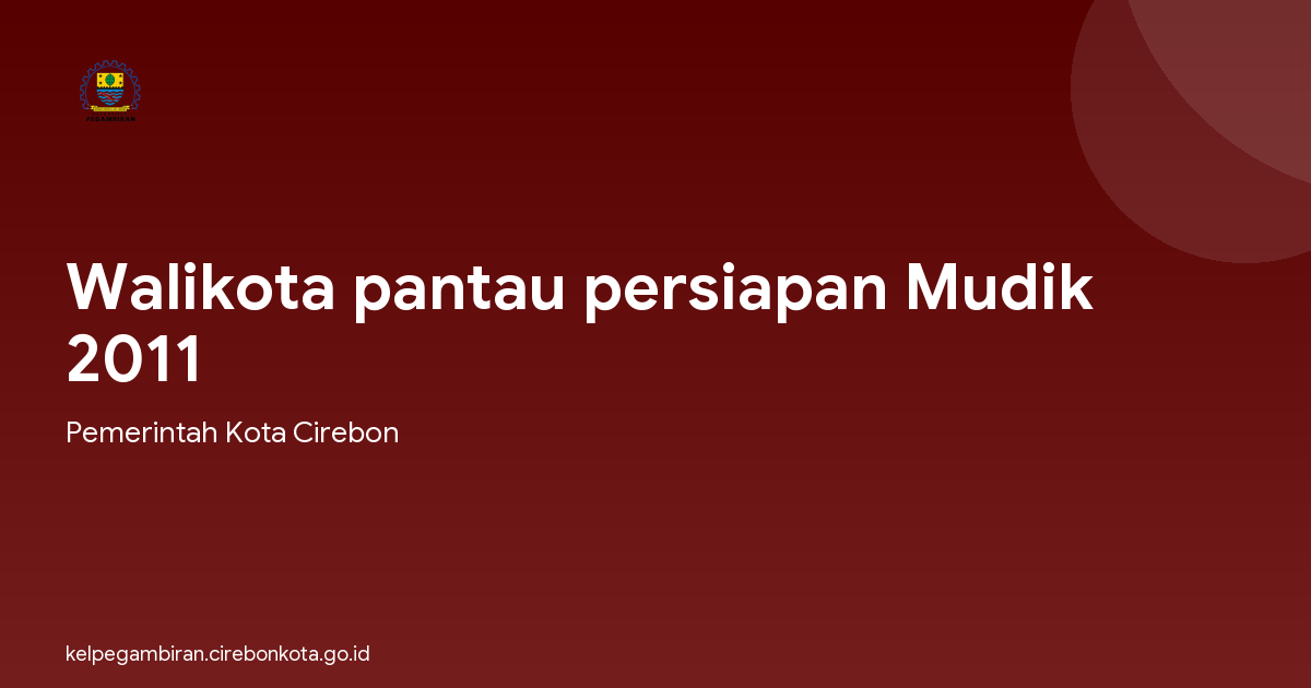 Walikota pantau persiapan Mudik 2011