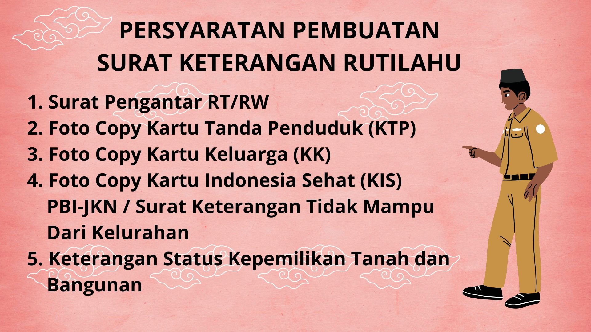 Persyaratan Surat Keterangan RUTILAHU
